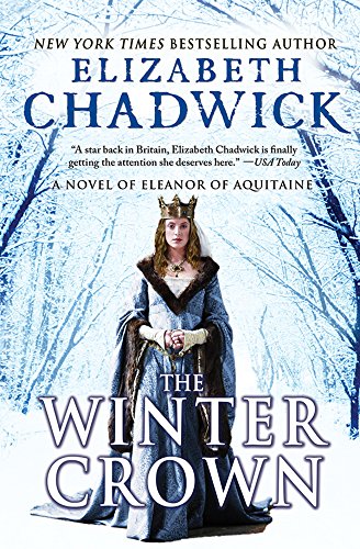 The Winter Crown: A Novel of Eleanor of Aquitaine