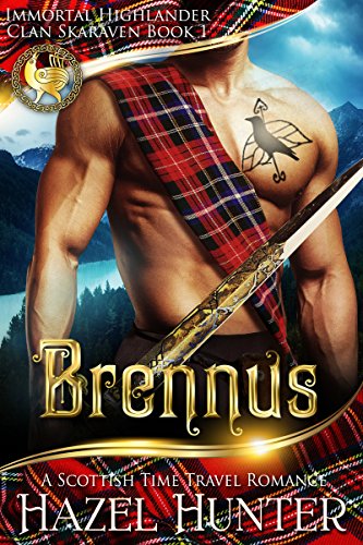 Brennus (Immortal Highlander - Clan Skaraven Book 1)