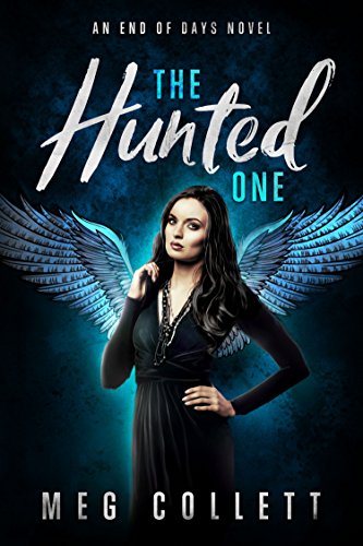 The Hunted One (End of Days Series Book 1)