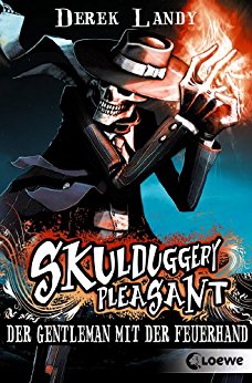 Der Gentleman mit der Feuerhand (German Edition) - Skulduggery Pleasant 1