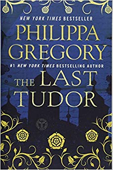 The Last Tudor (The Plantagenet and Tudor Novels)