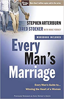 An Every Man's Guide to Winning the Heart of a Woman (The Every Man Series)