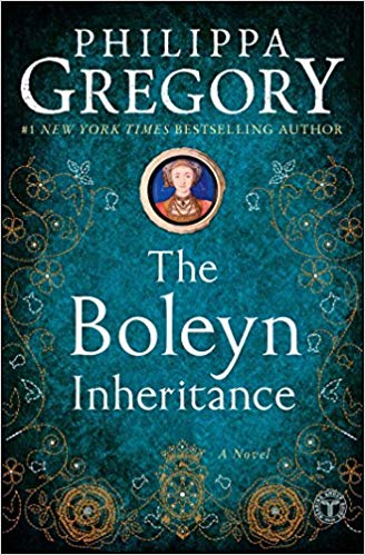 A Novel (The Plantagenet and Tudor Novels) - The Boleyn Inheritance