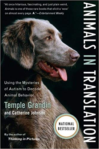 Using the Mysteries of Autism to Decode Animal Behavior (A Harvest Book)