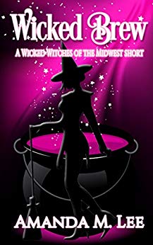 Wicked Brew: A Wicked Witches of the Midwest Short