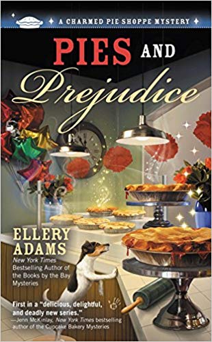 Pies and Prejudice (A Charmed Pie Shoppe Mystery)