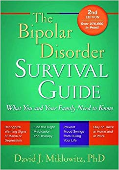 The Bipolar Disorder Survival Guide - Second Edition