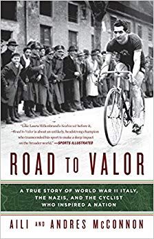 and the Cyclist Who Inspired a Nation - A True Story of WWII Italy