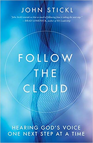 Hearing God's Voice One Next Step at a Time - Follow the Cloud