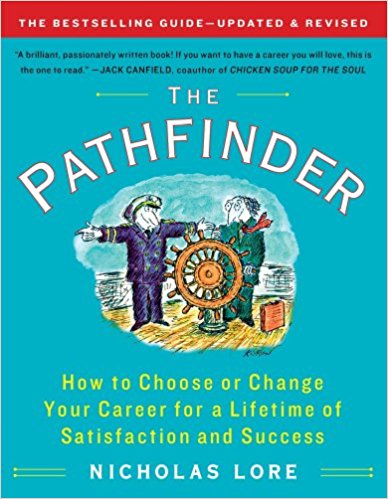 How to Choose or Change Your Career for a Lifetime of Satisfaction and Success (Touchstone Books (Paperback))