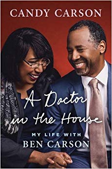 A Doctor in the House: My Life with Ben Carson