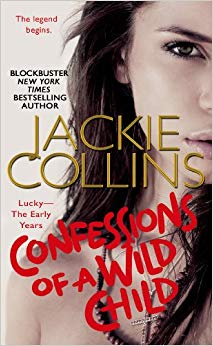 The Early Years (Lucky Santangelo) - Confessions of a Wild Child