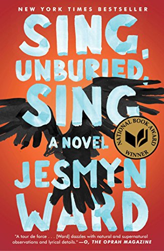 Sing, Unburied, Sing: A Novel