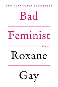 Bad Feminist: Essays