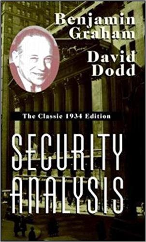 Security Analysis: The Classic 1934 Edition