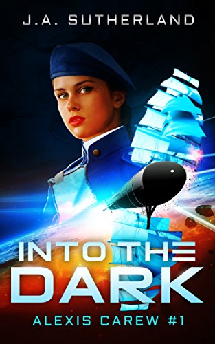 Into the Dark (Alexis Carew Book 1)