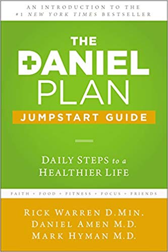 Daily Steps to a Healthier Life - The Daniel Plan Jumpstart Guide