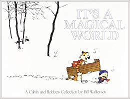 A Calvin and Hobbes Collection - It's A Magical World