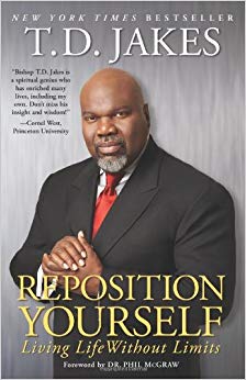 Reposition Yourself: Living Life Without Limits