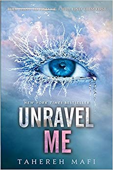 Unravel Me (Shatter Me)