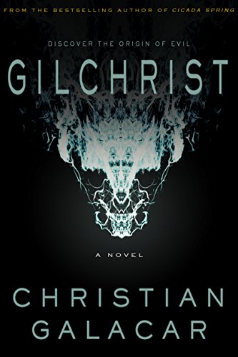Gilchrist: A Novel
