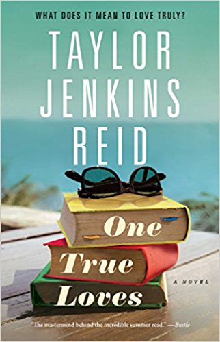 One True Loves: A Novel