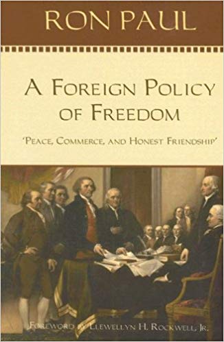 and Honest Friendship - A Foreign Policy of Freedom