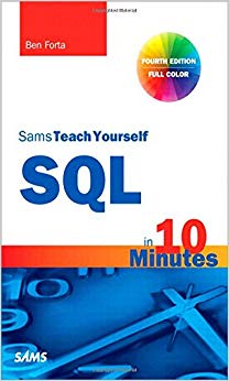 Sams Teach Yourself (4th Edition) - SQL in 10 Minutes