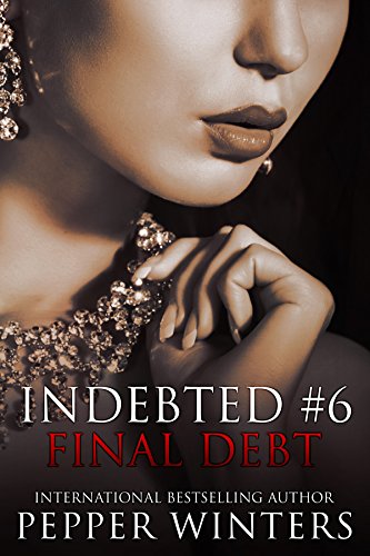 Final Debt (Indebted Book 6)