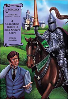 A Connecticut Yankee in King Arthur's Court (Saddleback's Illustrated Classics)