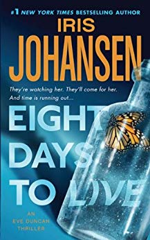 An Eve Duncan Forensics Thriller - Eight Days to Live