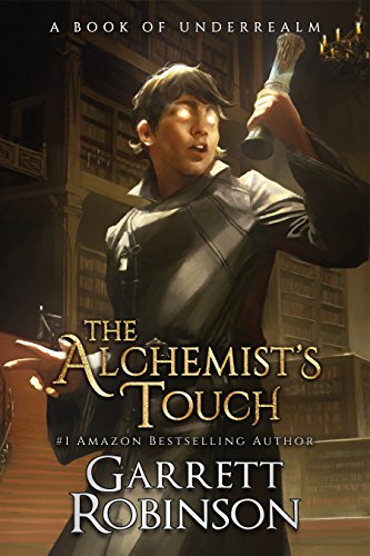 A Book of Underrealm (The Academy Journals 1) - The Alchemist's Touch