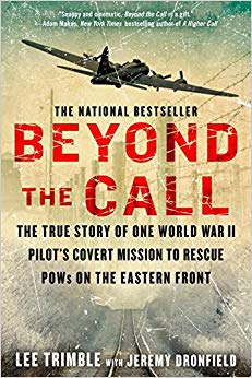The True Story of One World War II Pilot's Covert Mission to Rescue POWs on the Eastern Front