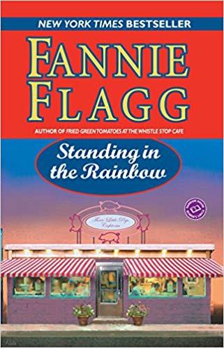 Standing in the Rainbow: A Novel (Elmwood Springs)