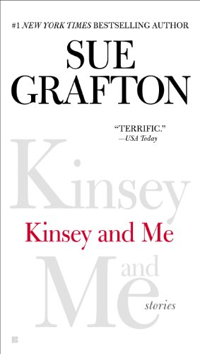 Kinsey and Me: Stories (Kinsey Millhone Mystery)