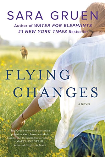 Flying Changes: A Novel (Riding Lessons)