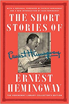 The Short Stories of Ernest Hemingway - The Hemingway Library Edition