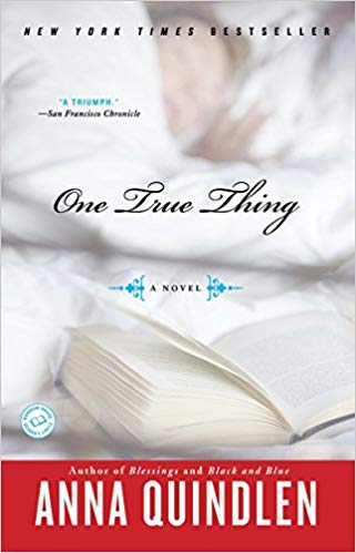 One True Thing: A Novel