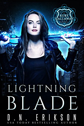 An Urban Fantasy Novel (The Ruby Callaway Trilogy Book 1)