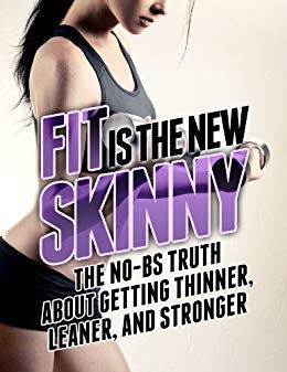 The No-BS Truth About Getting Thinner - and Stronger (The Build Muscle