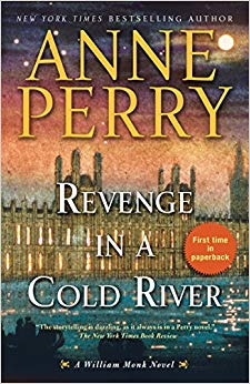 Revenge in a Cold River: A William Monk Novel