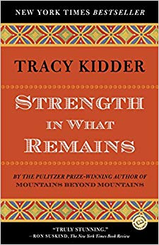 Strength in What Remains (Random House Reader's Circle)