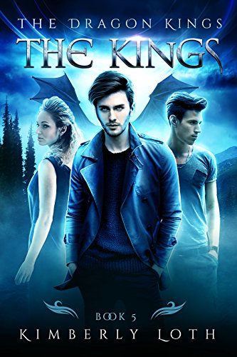 The Kings: The Dragon Kings Book 5