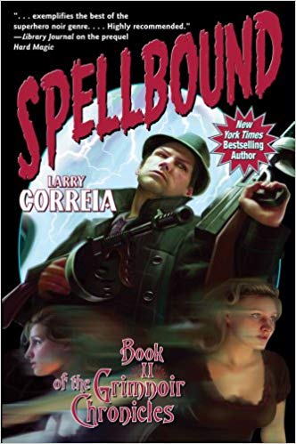 Spellbound (The Grimnoir Chronicles)