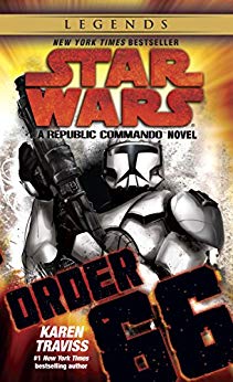 Star Wars Legends (Republic Commando) - A Republic Commando Novel (Star Wars