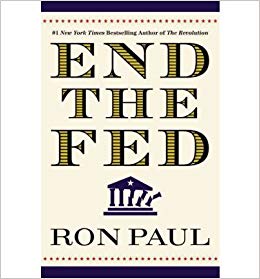 End the Fed by Ron Paul (2009-09-16)