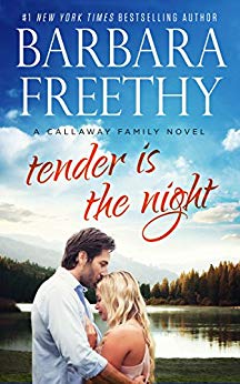 Tender Is The Night (Callaway Cousins #2) (Callaways Book 10)