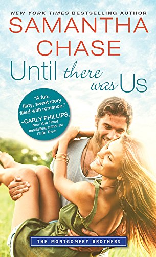 Until There Was Us (Montgomery Brothers)
