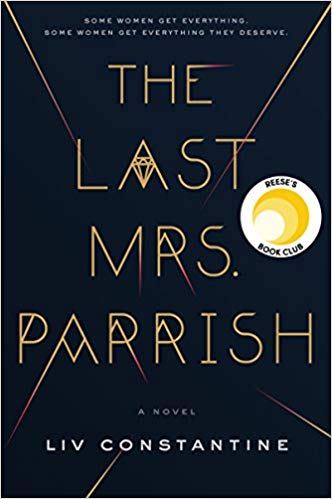 The Last Mrs. Parrish: A Novel