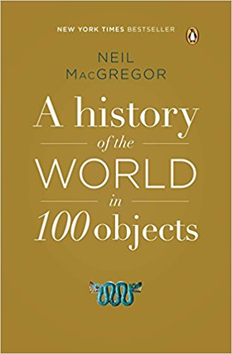 A History of the World in 100 Objects